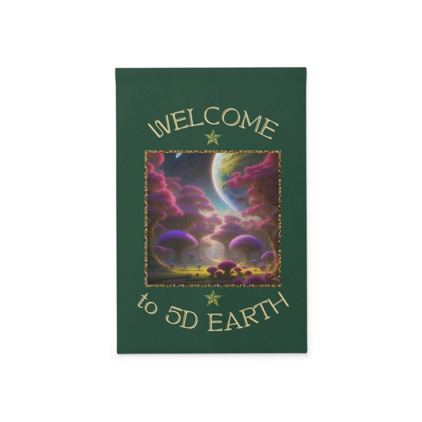 Divine Arts Garden Banner 100% Polyester 100% Weatherproof Water Resistant Fade Resistant 12" x 18" Double-Sided for Earth 5D Unity Consciousness Everyday is Earth Day Inspiration Garden Deoor Lightworker Yard Art
